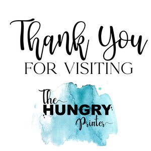 Puede incluir: Gracias por visitar The Hungry Printer, un dise&ntilde;o de acuarela azul con texto blanco.