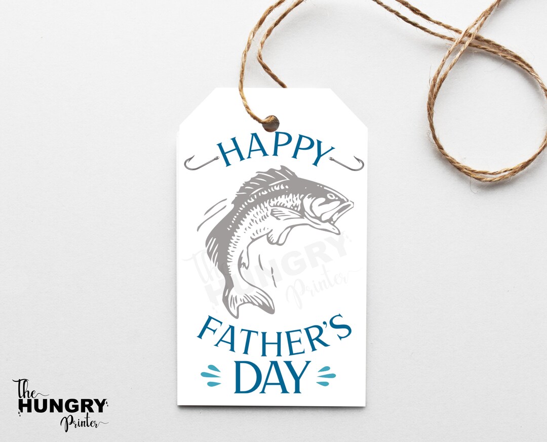 Printable Father's Day Tags, Happy Father's Day, Fishing Gift for Dad ...