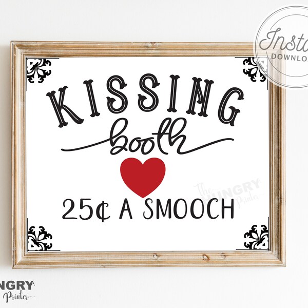 Kissing Booth Sign, Printable Valentine Art, Kissing Booth Prop, Valentine's Day Kissing Booth, Kissing Booth Art, Valentine's Day Decor