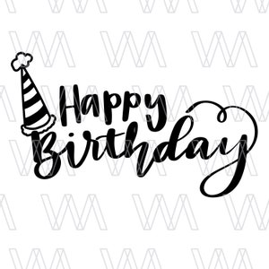 Happy Birthday, Instant Download File, SVG voor Cricut Silhouette, Cutting Files