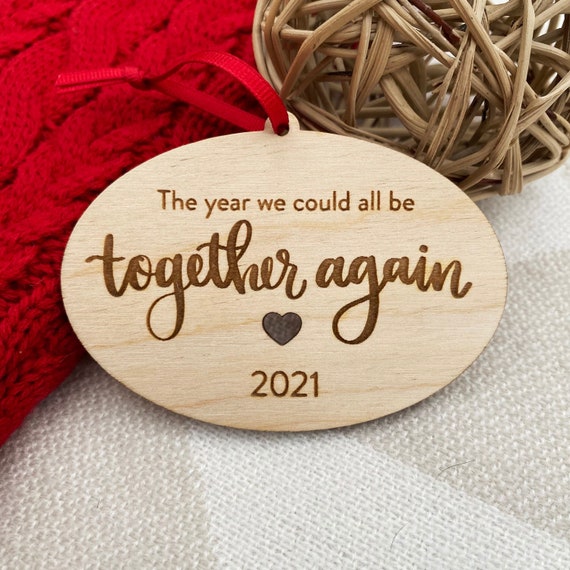 The Year We Could Be Together Again 2021 Christmas Ornament - Etsy The Year We Could Be Together Again 2021 Christmas Ornament - Etsy