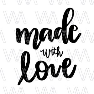 Made With Love, Instant Download File, SVG voor Cricut Silhouette, Cutting Files