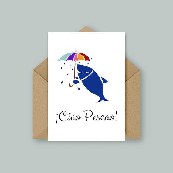 Printable Ciao Pescao See You Later Spanish Umbrella Fish Etsy Printable Ciao Pescao See You Later Spanish Umbrella Fish Etsy