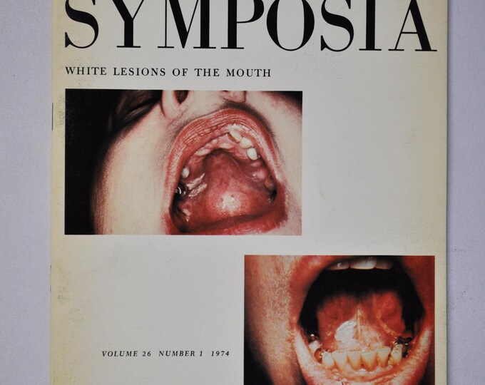 1974 Clinical Symposia booklet - subject: White Lesions of the Mouth (medical doctor medicine hospital pharmacy surgeon anatomy)