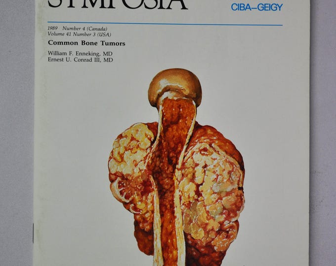 1989 Clinical Symposia booklet - subject: Common Bone Tumors (medical doctor medicine hospital pharmacy surgeon disease magazine)