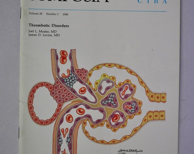 1986 Clinical Symposia booklet - subject: Thrombotic Disorders (medical doctor medicine hospital pharmacy)