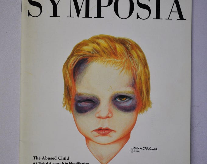 1979 Clinical Symposia booklet - subject: The Abused Child (medical doctor medicine hospital pharmacy surgeon)