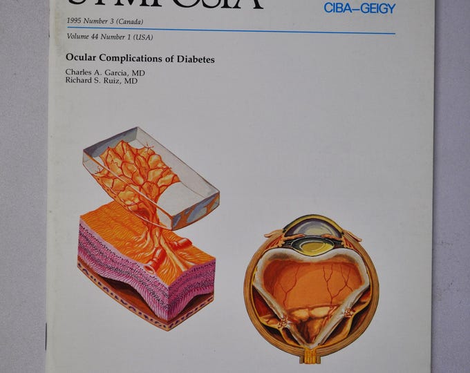 1995 Clinical Symposia booklet - subject: Ocular Complications of Diabetes (medical doctor medicine hospital pharmacy)