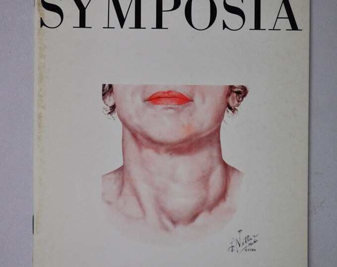 1966 Clinical Symposia booklet - subject: The Thyroid Glant (medical doctor medicine hospital pharmacy surgeon)