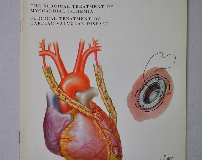 1969 Clinical Symposia booklet - subject: The Surgical Treatment of Myocardial Ischemia & Cardiac Valvular Disease (medical doctor medicine)