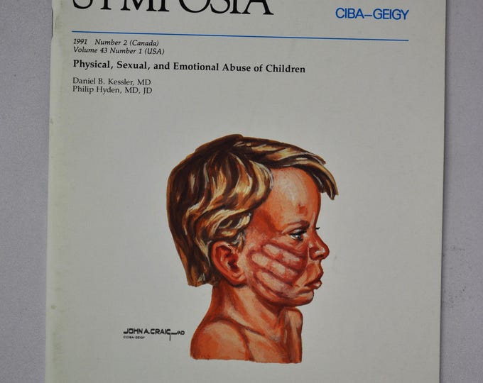 1991 Clinical Symposia booklet - subject: Physical, Sexual and Emotional Abuse of Children (medical doctor medicine hospital pharmacy)