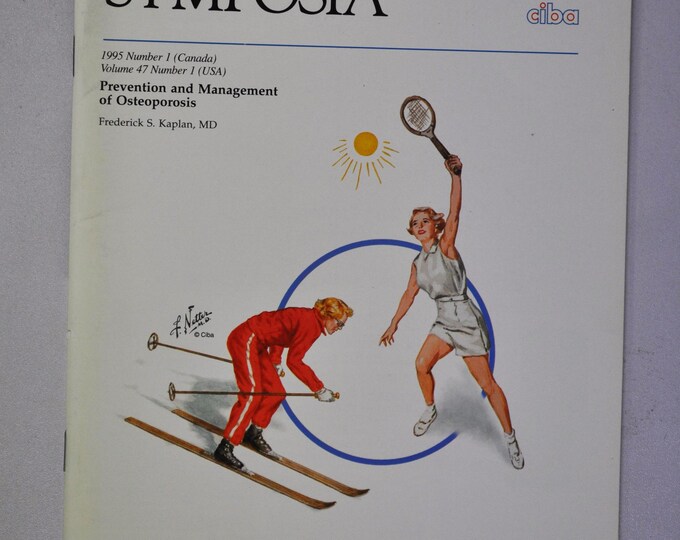 1995 Clinical Symposia booklet - subject: Prevention and Management of Osteoporosis (medical doctor medicine hospital pharmacy surgeon)