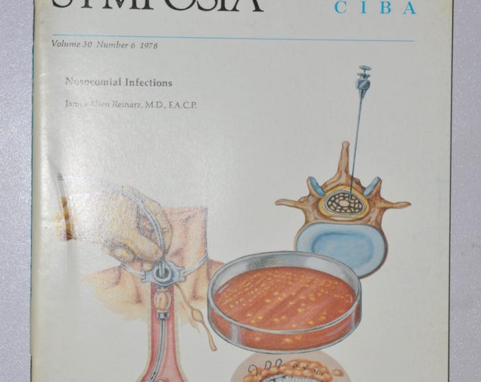 1978 Clinical Symposia booklet - subject: Nosocomial Infections (medical doctor medicine hospital pharmacy science CIBA GEICY)
