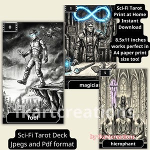 May include: A black and white Sci-Fi Tarot Deck featuring three cards: "Fool", "Magician", and "Hierophant". The "Fool" card shows a figure holding a rose. The "Magician" card depicts a man with a glowing infinity symbol. The deck is available in Jpegs and Pdf format.