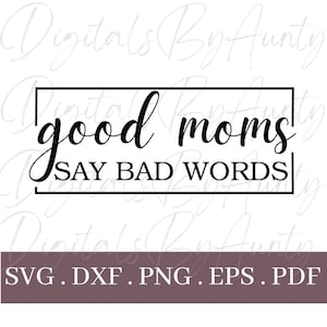Las buenas mamás dicen malas palabras - Descarga instantánea