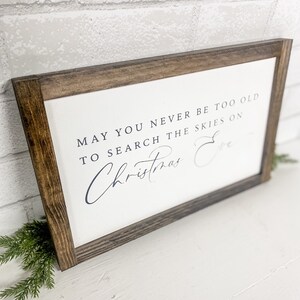 May You Never Be Too Old to Search the Skies on Christmas Eve - Etsy