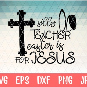 Silly Rabbit Easter Is for Jesus Svg, Drôle de chemise de Pâques Svg, Enfants Pâques Svg, Lapin de Pâques Lapin svg Fichiers pour Cricut & Silhouette, Png