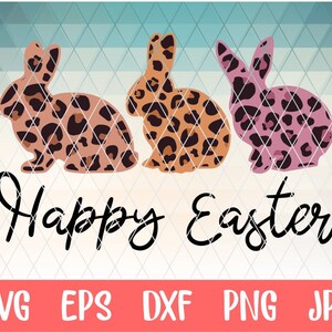 Easter SVG, Leopard Bunny SVG, Easter PNG, Happy Easter Svg, Spring Svg, Bunny Png, Dxf, Svg Files For Cricut, Sublimation Designs Downloads