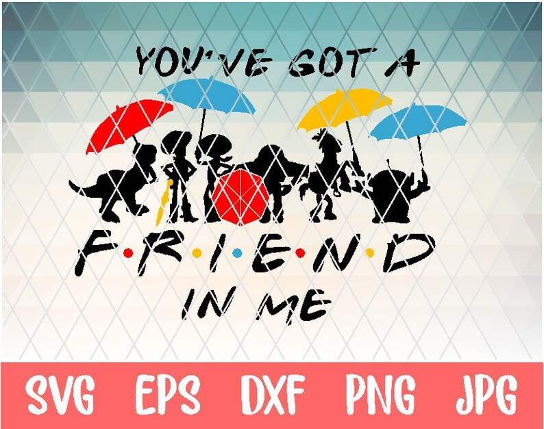 Sculpting Forming Craft Supplies Tools You Ve Got A Friend In Me Disney Inspired Toy Story Friends Quote Cut File Cricut Vector Clipart T Shirt Design Boy Svg Dxf Png Sculpting Forming Craft Supplies Tools You Ve Got A Friend In Me Disney Inspired Toy Story Friends Quote Cut File Cricut Vector Clipart T Shirt Design Boy Svg Dxf Png