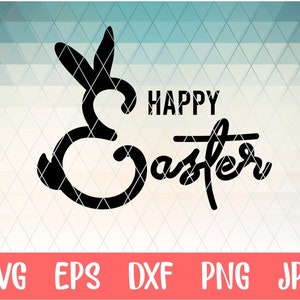 Happy Easter SVG, Easter SVG, Easter Shirt SVG, Easter Gift for her Svg, Easter svg for Boy Girls, Png Svg Files for Cricut Sublimation