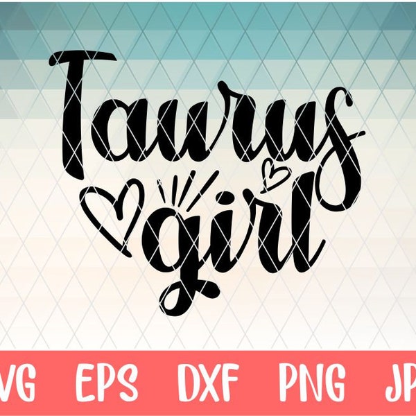 taurus svg, horoscope svg, astrology svg, zodiac svg, birthday girl svg, birthday gift, instant download files svg,dxf,png for cricut