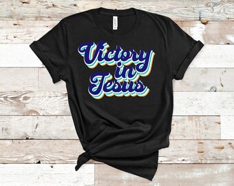 Victory In Jesus Graphic Tee Christian; Evangelical; Ladies; Christian Clothing