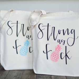 Strong as fck bag tote bag // infertility awareness bag // IVF gift // Infertility gift // pineapple tote bag image 2