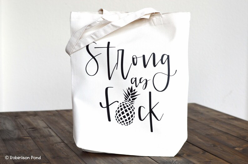 Strong as fck bag tote bag // infertility awareness bag // IVF gift // Infertility gift // pineapple tote bag Black