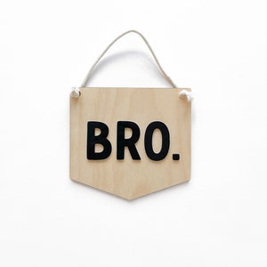 Bro. Sign x Kids Nursery Decor x Baby Wall Sign x Toddler Room Decor x Boys Room Decor x Edgy Rad Room Decor