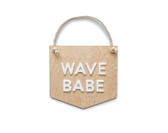 Wave Babe Wood Sign, Boho Surfer Nursery Decor