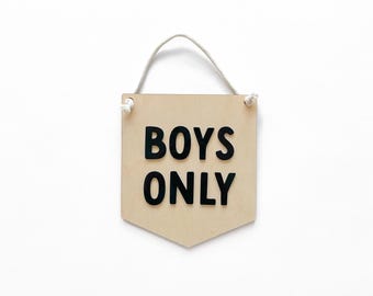 Boys Only Wood Sign, Kids Room Decor
