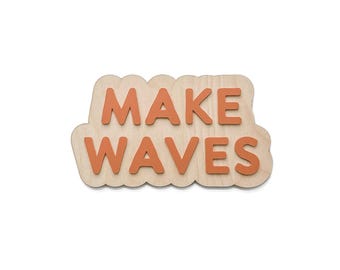 Make Waves Sign, Boho Surfer Nursery Decor