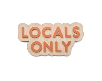 Locals Only Wood Sign, Boho Surfer Nursery Decor