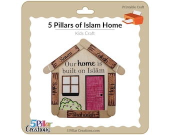 May include: Printable craft for kids featuring a house with the five pillars of Islam written on each side. The text reads "Our home is built on Islam".