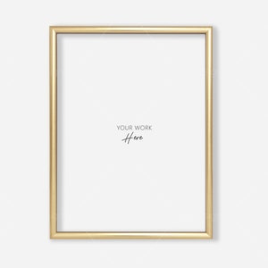 K&ouml;nnte beinhalten: Ein goldfarbener Bilderrahmen mit wei&szlig;em Hintergrund. Der Text "YOUR WORK Here" ist in Schwarz auf dem wei&szlig;en Hintergrund geschrieben.