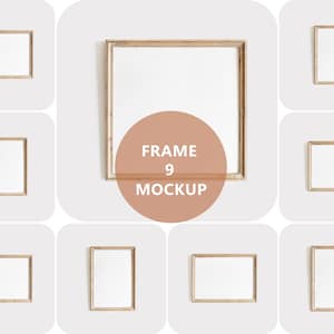 May include: Nine empty picture frames with a light wood finish, arranged in a grid pattern on a white background. The frames are all the same size and shape, and they have a simple, modern design. The text "FRAME 9 MOCKUP" is written in a circle in the center of the image.