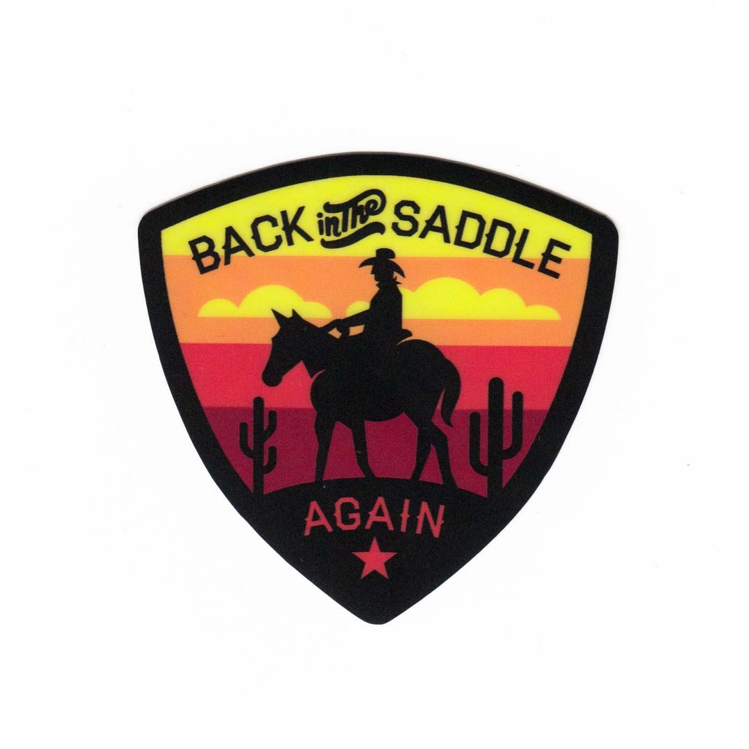 Back in the Saddle Again Sticker - Etsy
