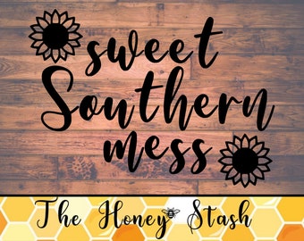 Free Free 312 Sweet Southern Mess Svg SVG PNG EPS DXF File