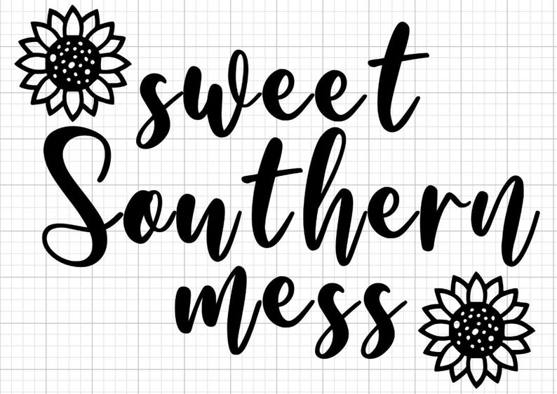 Free Free 140 Sweet Southern Mess Svg SVG PNG EPS DXF File
