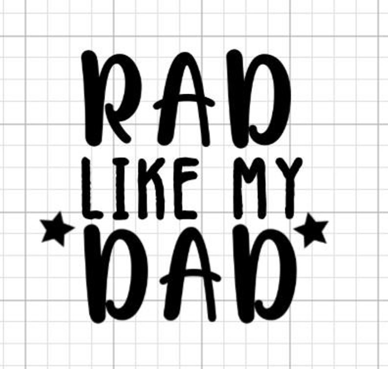 Download Rad Like My Dad SVG Cut File for Cricut Instant Download ...