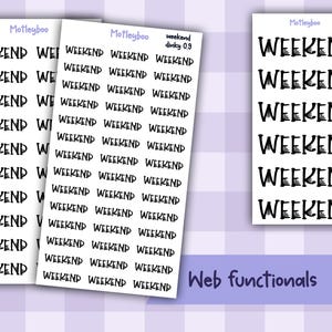 May include: Sheets of white stickers with the word "WEEKEND" in black, various sizes. The stickers are for web functionality. The brand name "Motleyboo" is at the top of each sheet. The text "Web functionals" is at the bottom.