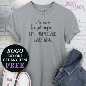 To Be Honest I&#39;m Just Winging It T-Shirt, Birthday Gift For Bff, Funny Shirt, Birthday Gift, Unisex Ladies Tee, Tee Shirt