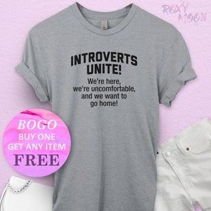 Introverts Unite T-Shirt, Birthday Gift For Bff, Funny Shirt, Birthday Gift, Unisex Ladies Tee, Tee Shirt
