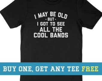 I May Be Old But I Got To See All The Cool Bands Hat Funny Retro Trucker Cap