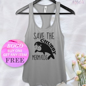 Save The Chubby Mermaid Tank Top, Birthday Gift Bff tank, Cute Funny Pun Racerback Ladies Tank, Womens Fitness Top