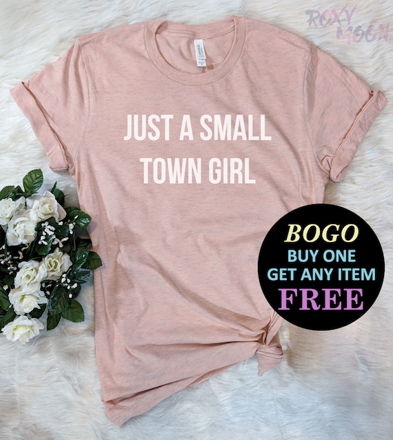 Womens Funny Just A Small Town Girl Saying Womens Tee Shirt Womens Funny Just A Small Town Girl Saying Womens Tee Shirt