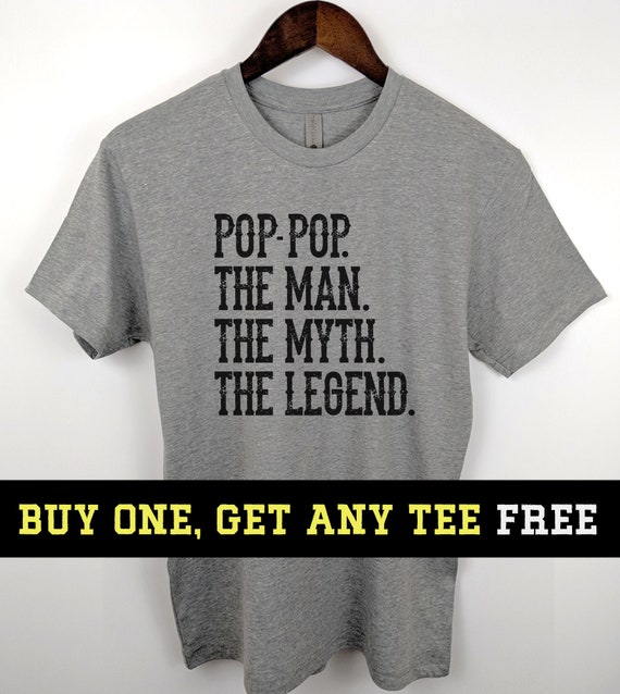 Mens Pop The Man The Myth The Legend Tshirt Mens Pop The Man The Myth The Legend Tshirt