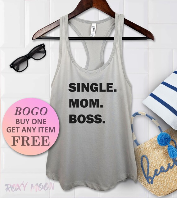 Single Mom Boss Tank Top, Gift For Mom, Mom tank, Mothers Day Racerback Ladies Tank, Womens Fitness Top