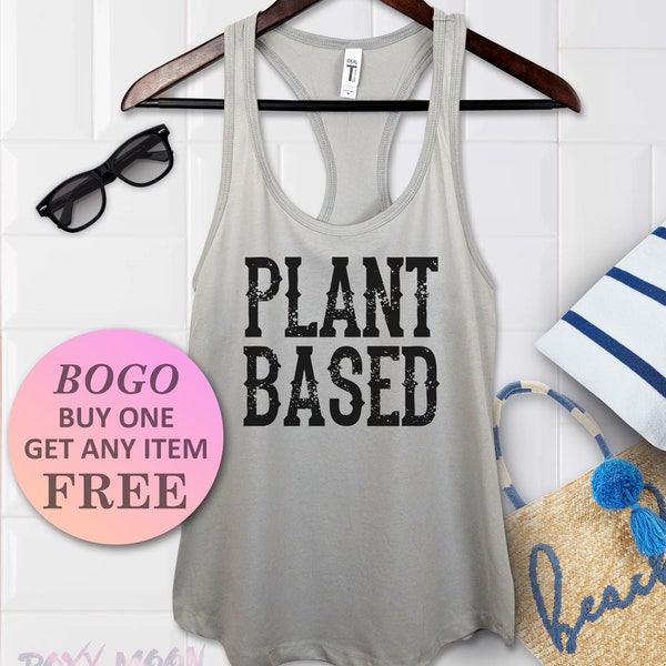 Plant Based Tank Top, Birthday Gift Tank, Cute Funny Racerback Ladies Tank, Womens Fitness Top