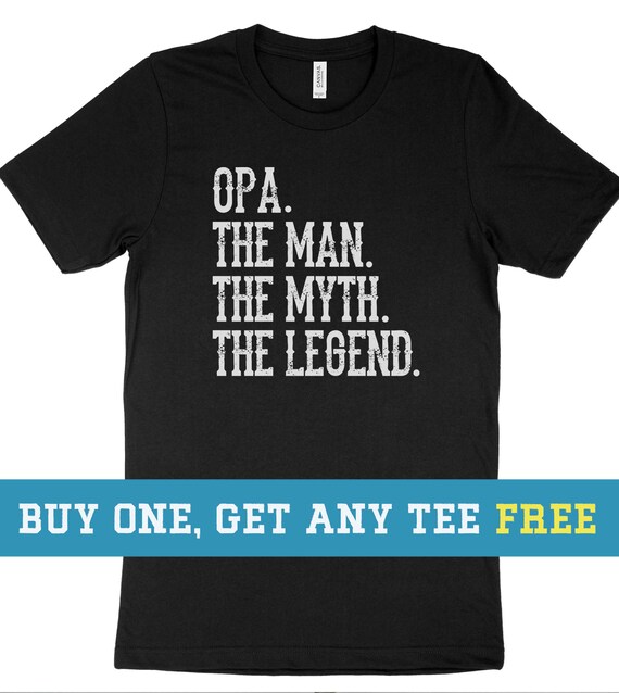 Opa The Man The Myth The Legend Fathers Day Gift Men T-Shirt Opa The Man The Myth The Legend Fathers Day Gift Men T-Shirt